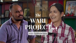 The Wari Project  Ep 8  Sagolsem Sana [upl. by Healey]