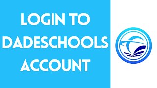 How To Login To Dadeschools 2022  Dadeschools Login Portal For Student Employee amp Parents [upl. by Garnett]