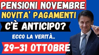 PENSIONI NOVEMBRE ANTICIPI CONFERMATI NUOVE DATE PAGAMENTI ESATTE PER OGNI CATEGORIA [upl. by Malvino32]