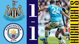 Newcastle United vs Manchester City 11 Highlights  Premier League 20242025 Josko Gvardiol Goal [upl. by Kauppi]