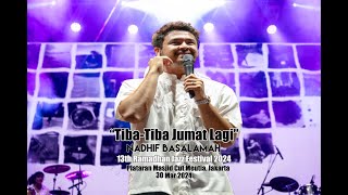 quotTiba Tiba Jumat Lagiquot  NADHIF BASALAMAH Live Perform At Ramadhan Jazz Festival 2024  30032024 [upl. by Cassandry]