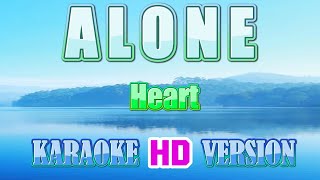 ALONE  Heart Karaoke 🎤 HD Version [upl. by Brittni592]