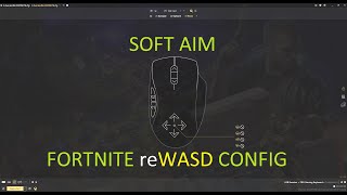 How to get SOFT AIM in fortnite Aim assist on MOUSE FREE reWASD config [upl. by Resay585]