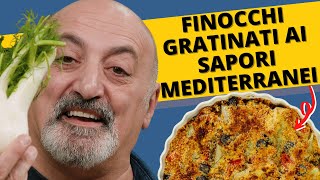 Finocchi gratinati ai sapori mediterranei [upl. by Tenneb819]