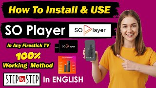 How to Use SoPlayer on FireStick  SO Player on Amazon FireStick Device [upl. by Bedell]