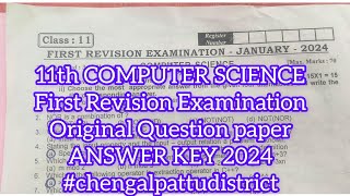 11th COMPUTER SCIENCE First Revision Examination Original Question paper ANSWER KEY2024chengalpattu [upl. by Acirt822]