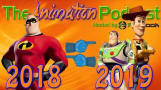 THE INCREDIBLES 2 amp TOY STORY 4 Switch Release Dates The Animation Podcast HIGHLIGHTS [upl. by Nodmac]