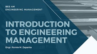 Introduction To Engineering Management BES 4 M  Lecture 1 [upl. by Eniamirt]