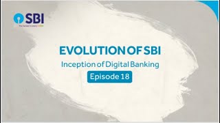 Story of SBI  Inception of Digital Banking [upl. by Alvy]