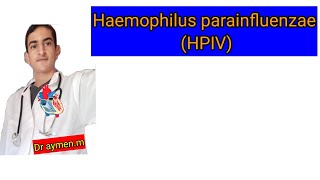 Haemophilus parainfluenzae virus HPIV [upl. by Atel303]