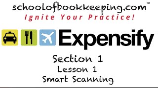 Expensify Section 1 Lesson 1 Smart Scanning [upl. by Llebanna]