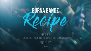 Burna Bandz  Recipe Official Video [upl. by Edge]