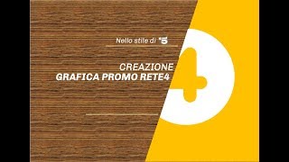 Creazione grafica promo Rete4 con nuovo logo 2  Nello stile di Canale5  Tv Italia Memories [upl. by Bez]