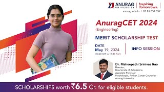 Anurag University Merit Scholarship Test Information Session [upl. by Lello478]