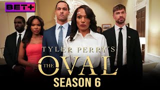 The Oval Season 6 Release Date  Trailer  Bet Plus  US News Box Official [upl. by Einnod]