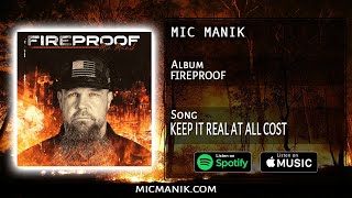 Album Fireproof Song Keep it real at all cost MIC MANIK [upl. by Airdnaxila897]