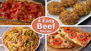 4 Easy Beef Snacks Recipes  Quick amp Easy Dinner Recipe  Beef Noodles  Beef pizza [upl. by Einnahc603]