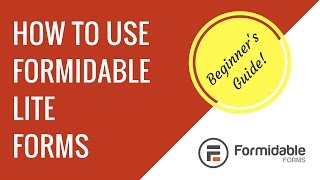 How to make a contact form with Formidable Forms Lite in WordPress  Beginners guide [upl. by Gertrudis]