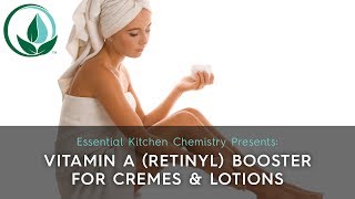 How to Guide Vitamin A Retinyl Booster for Creams amp Lotions [upl. by Namdor371]