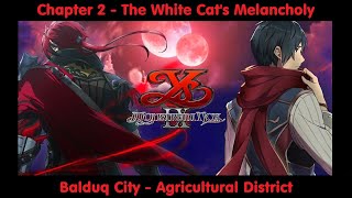 Ys IX 9 Monstrum Nox  Chapter 2  Balduq City  Agricultural District  5 [upl. by Seyler430]