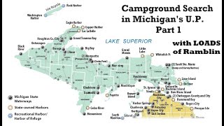 Campground Searching in Michigans Upper Peninsula P1 with Loads of Ramblin [upl. by Erickson]