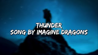 Thunder Lyrics  Imagine Dragons [upl. by Eniamaj]