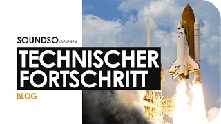 Technischer Fortschritt I Immer ein Schritt nach vorne [upl. by Linnette]