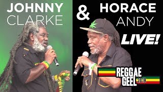 Horace Andy  Johnny Clarke Live  Reggae Geel Belgium 2018 [upl. by Walley]