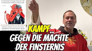 Kampf gegen die Mächte der Finsternis  Pater Leonhard [upl. by Dammahum]