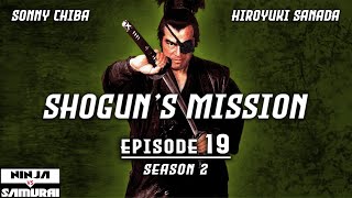 Shoguns Mission Season 2 Episode 19  Action  Drama  Ninja vs Samurai [upl. by Elleina]