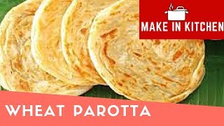 Wheat Parotta in Tamil  கோதுமை பரோட்டா  Parotta Recipe  Make in Kitchen [upl. by Flita]