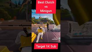 Best Clutch vs RGs MinigunFortnite Battle Royale Shorts [upl. by Bergh778]