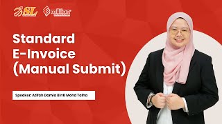 Million EInvoice Tutorial 5 How to Manually Submit Standard EInvoice  20240915 [upl. by Ayota]