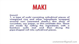 How to Pronounce Maki [upl. by Nyrmac576]