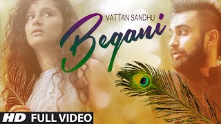 Vattan Sandhu Begani Full Video Song  Sumeet Dhillon  Latest Punjabi Song 2015 [upl. by Atinauj]