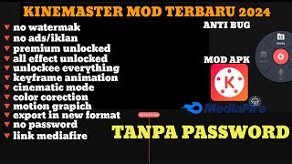 UPDATE KINEMASTER MOD NEW VERSION 2024  ANTI BUG ONLY PREMIUM  NO PASSWORD [upl. by Alexandro]