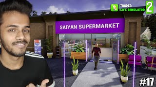 BEST SUPERMARKET IN THE VILLAGE TRADER LIFE SIMULATOR 17 [upl. by Ahsinaj684]