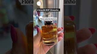 PERFUME SENSUAL linterdit amoperfumes fragrance perfumado perfumesfemininos [upl. by Crosse]