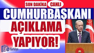 Son Dakika Canlı Cumhurbaşkanı Açıklama Yapıyor [upl. by Nipha]