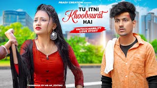 Tu Itni Khoobsurat Hai  Untouchability Love Story  New Hindi Songs 2024  PRASV Creation [upl. by Jemimah]