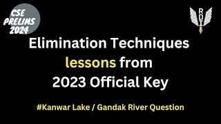 Lessons from UPSC CSE Prelims 2023 Answer Key  Kanwar Lake Question [upl. by Ymereg470]