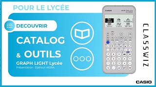 LA BASE  Les touches CATALOG et OUTILS de la calculatrice CASIO GRAPH LIGHT [upl. by Lauraine]