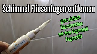 Schimmel Fliesenfugen entfernen mit dem Fugenheld Fliesenfugen im Bad Dusche beseitigen [upl. by Oinotna458]