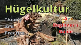 Hügelkultur hugelkultur A beginners guide to Hügelkultur hugelkuktur theory [upl. by Irrabaj]