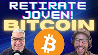 Retirate joven y se libre con Bitcoin [upl. by Unity]