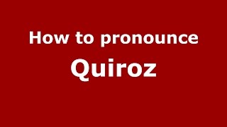 How to pronounce Quiroz SpanishArgentina  PronounceNamescom [upl. by Eladnyl]