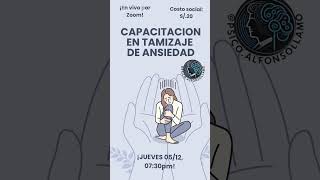 Capacitacion de Tamizaje de Ansiedad [upl. by Tanhya923]