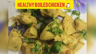 Boiled chicken recipe for bodybuilding amp  BOILED CHICKEN FOR WEIGHT LOSS  HEALTHY BOILED CHICKEN [upl. by Rabi974]