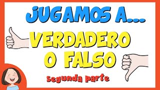 Jugamos a Verdadero o Falso  Segunda parte [upl. by Macintosh704]