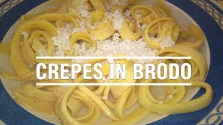 Crepes in Brodo Ricetta Primo Piatto facile [upl. by Ejrog152]